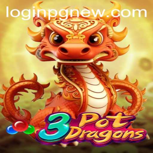 Unveiling 3PotDragons: A Thrilling New Gaming Adventure with pgnew PH Login